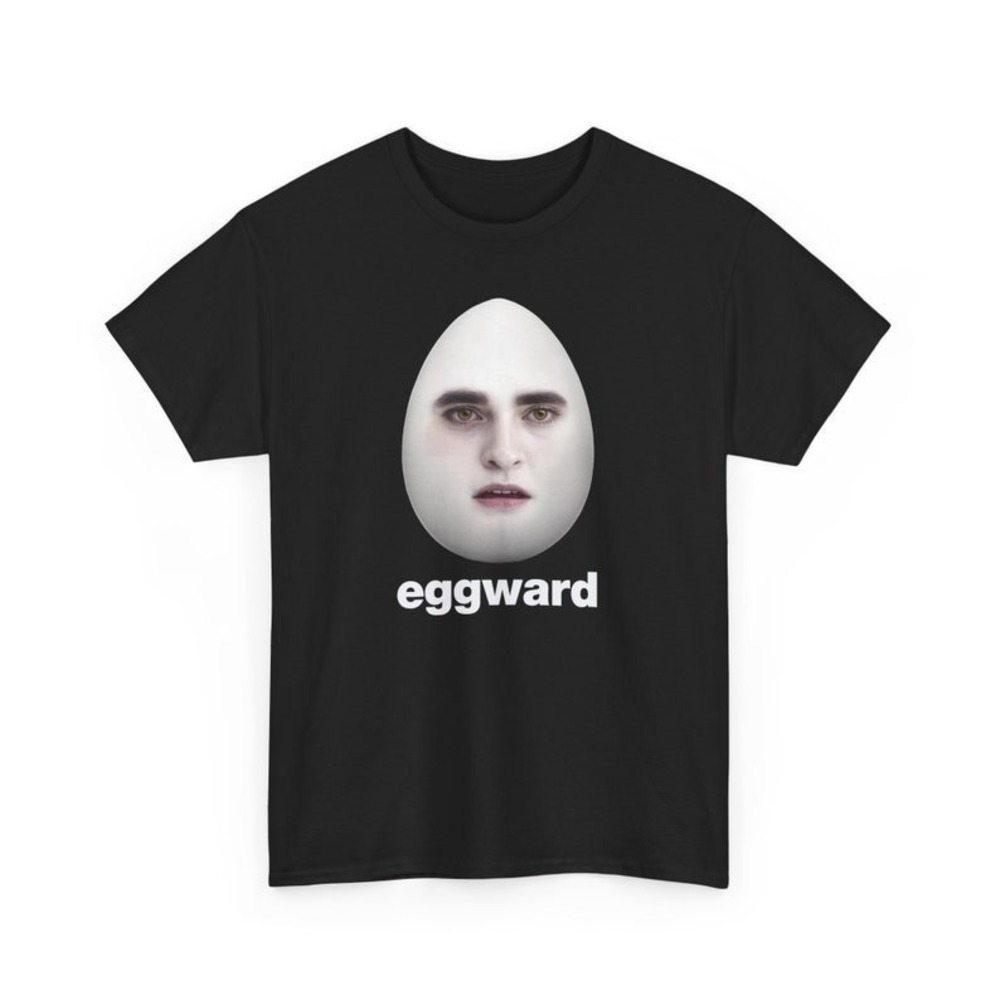 Eggward Tshirt Funny Meme Shirt Edward Cullen Parody Tee